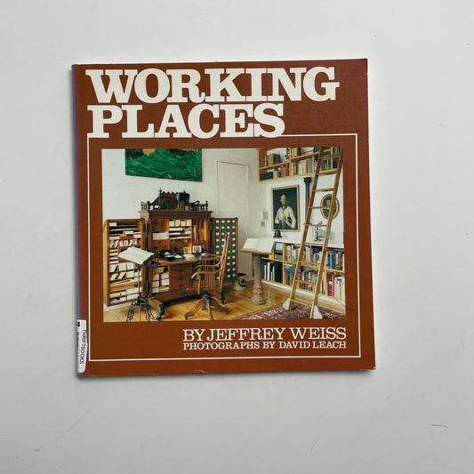 Working places - Jeffrey Weiss
