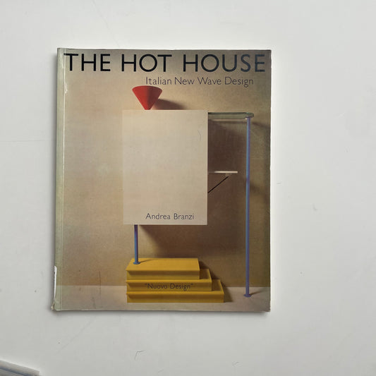 The Hot House: Italian New Wave Design