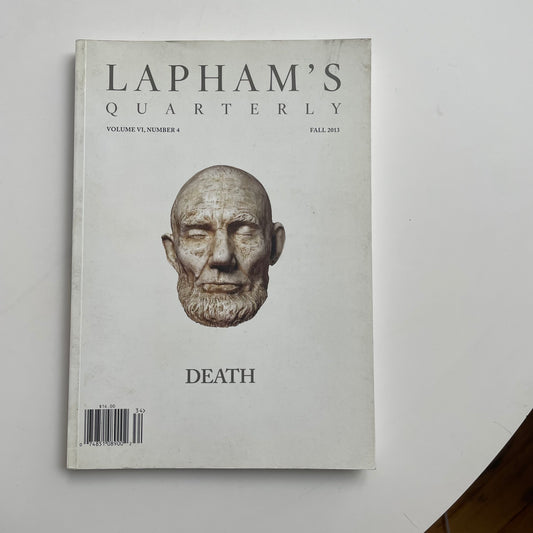 Lapham's Quarterly - Death – Fall 2013